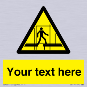 Custom Scaffold Incomplete Sign